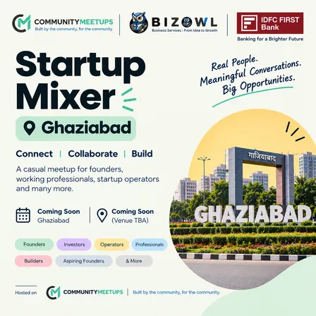Startup Mixer — Ghaziabad