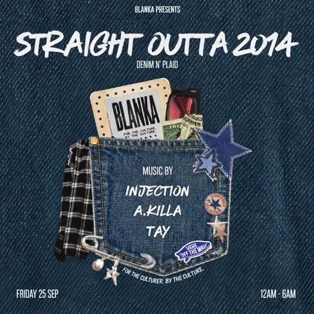 STRAIGHT OUTTA 2014 👖