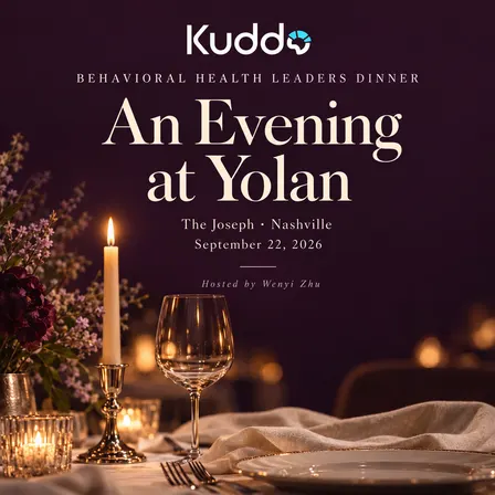 An Evening at Yolan | Behavioral Health Leaders Dinner