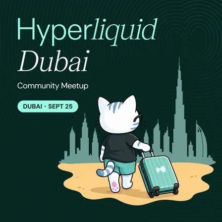 Hyperliquid Dubai | Community Meetup