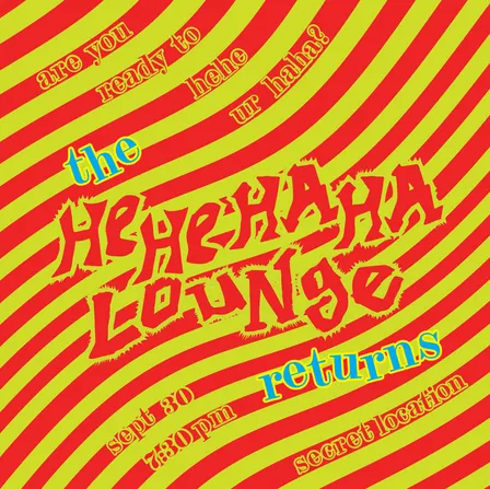 the HeHe HaHa Lounge