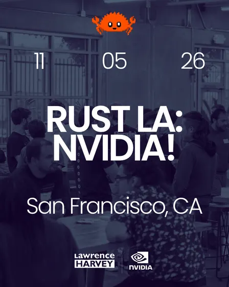 NVIDIA x Lawrence Harvey | CUDA Rust
