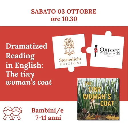 Oxford School+Storiedichi: Dramatized Reading in English of "The Tiny Woman's Coat"