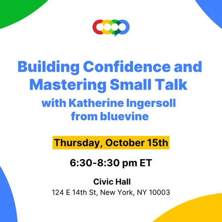 Building Confidence & Mastering Small Talk with Katherine Ingersoll