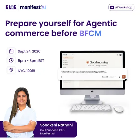 Agentic Commerce - 10x your BFCM outcome | NYC Workshop