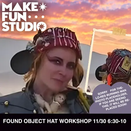 Found Object Hat Workshop