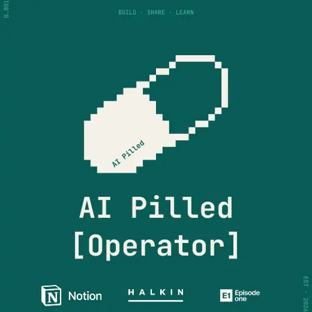 AI Pilled [Operator] #02