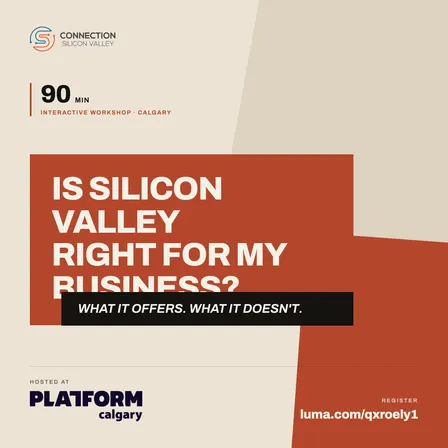 Is Silicon Valley Right for My Business? YYC