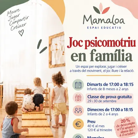 Joc psicomotriu en família (8 mesos a 2 anys) Dimarts (2–4 anys) Dimecres. Sessió de prova gratuïta
