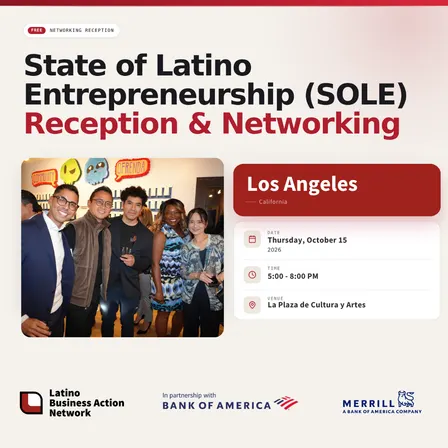 Los Angeles | State of Latino Entrepreneurship (SOLE) Networking Reception