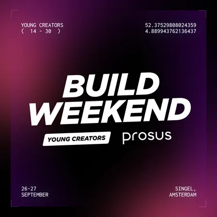Build Weekend by Young Creators & Prosus