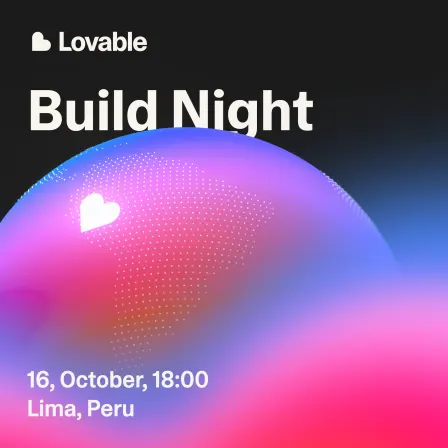 Lovable Build Night Lima