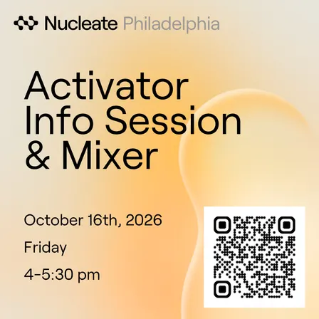 Activator Info Session & Mixer by Nucleate Philadelphia