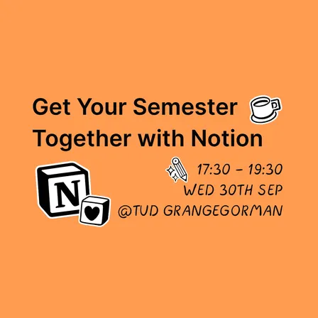 Get Your Semester Together with Notion