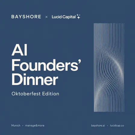 Privat Dinner: bayshore x Lucid Capital