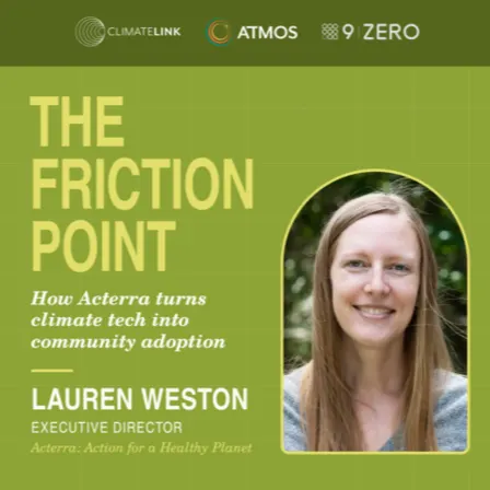 The Friction Point: How Acterra Turns Climate Tech into Community Adoption