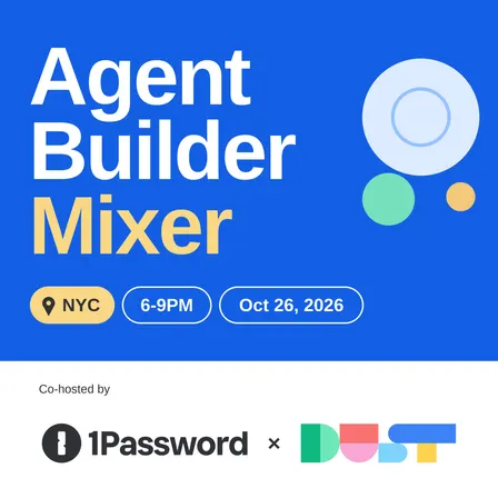 Agent Builder Mixer w/ 1Password x Dust