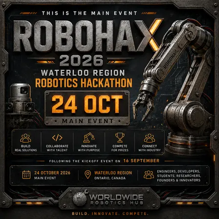 ROBOHAX 2026 - Waterloo Region Robotics Hackathon Competition Event