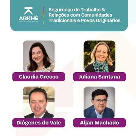Segurança do Trabalho & Relações com Comunidades Tradicionais e Povos Originários