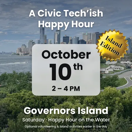 A Civic Tech'ish Happy Hour: Island Edition