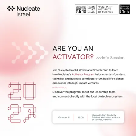 Nucleate Israel - In-person Activator 2027 Info Session Weizmann Institute