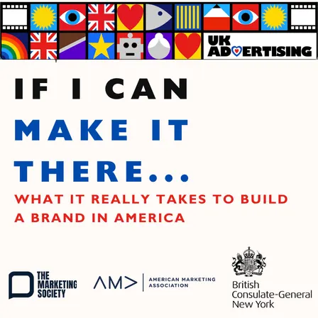 IF I CAN MAKE IT THERE…What it really takes to build a brand in America