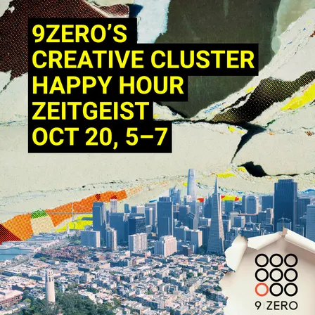 9zero's Creative Cluster Happy Hour
