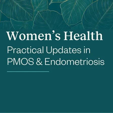SYD | Women's Health: Practical Updates in PMOS & Endometriosis (For Medical Practitioners Only)