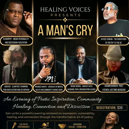 HEALING VOICES PRESENTS "A MAN’S CRY"