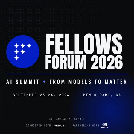 Fellows Forum 2026: From Models to Matter | VC/Founder Mixer