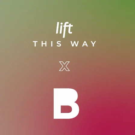 Lift This way X BASEMENT