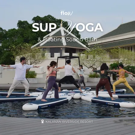 SUP Yoga & Floating Sound Bath @ Kalanan Riverside - Sept 26 (15:30-16:55)