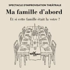 Ma famille d'abord- Los Improbables