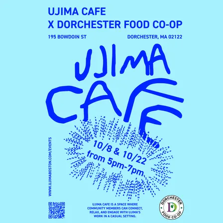10/22 Ujima Cafe X Dorchester Food Co-op