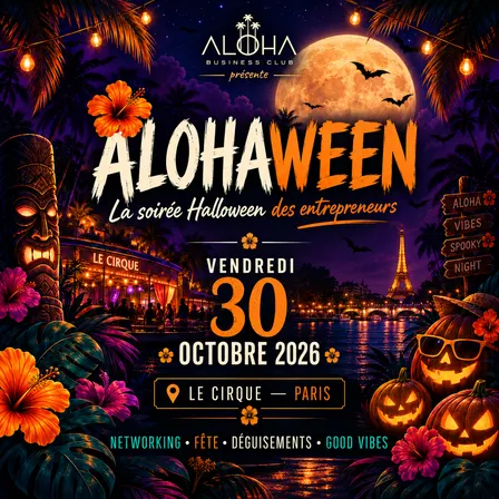 🎃 ALOHAWEEN — La soirée Halloween des entrepreneurs 👻🌴