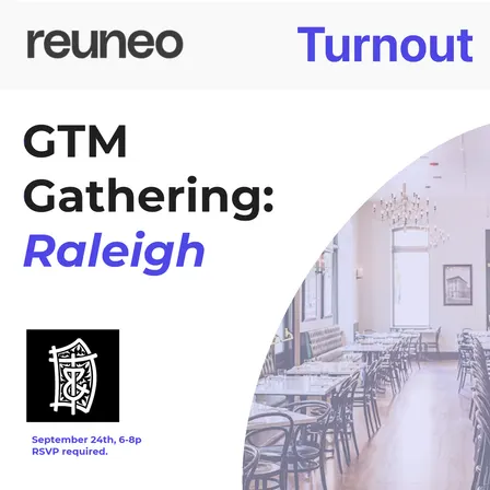 GTM Gathering: Raleigh