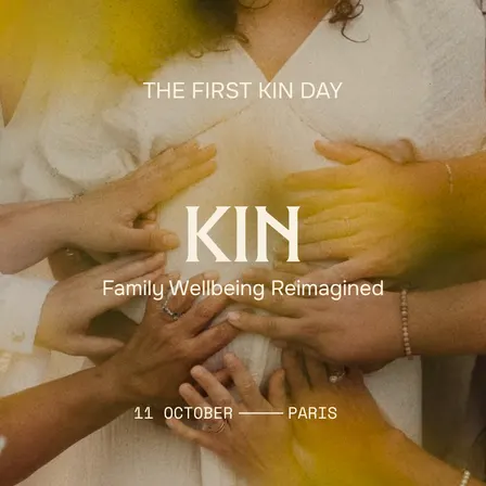 THE FIRST KIN DAY ❋ Family Wellbeing, Reimagined
