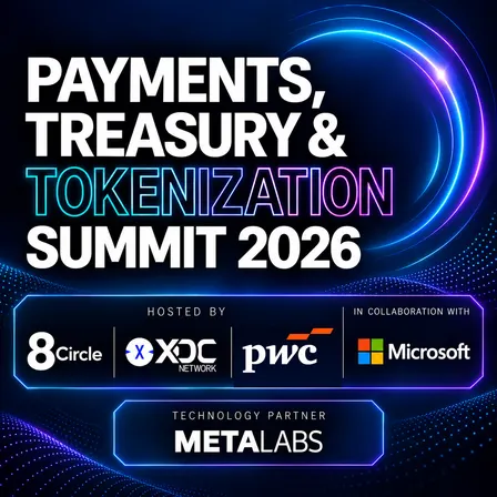 Payments, Treasury and Tokenization Summit 2026 by 8 Circle, XDC, PWC and Microsoft