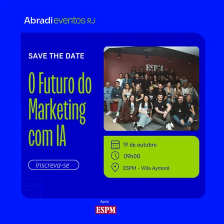 O Futuro do Marketing com IA | Abradi RJ