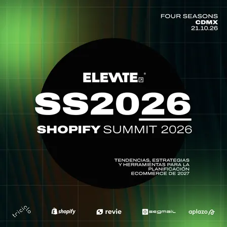 ELEVATE Shopify Summit México 2026