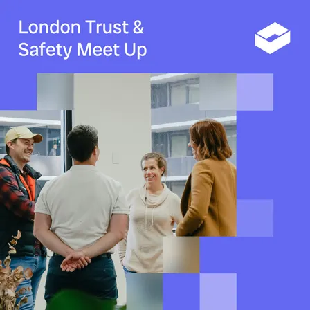 London Trust & Safety Meetup
