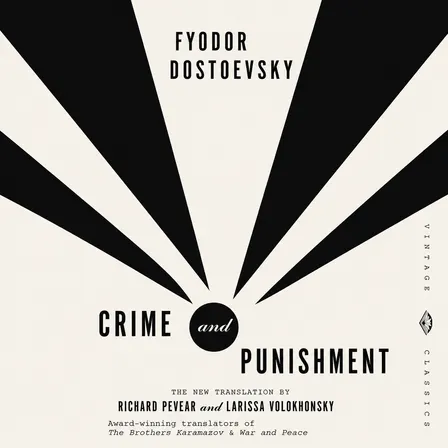 Crime and Punishment by Fyodor Dostoevsky