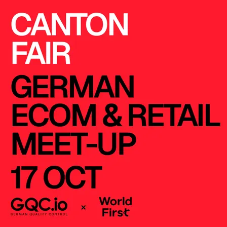 German Ecom & Retail Meetup – Canton Fair Phase 1
