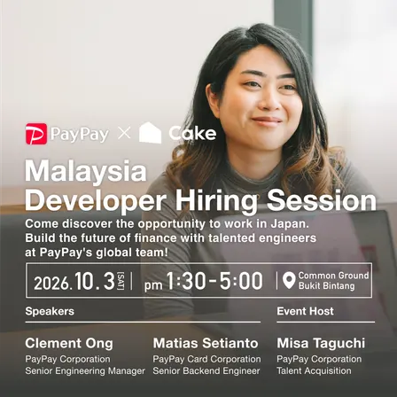 PayPay Developer Hiring Session @ Kuala Lumpur | 3rd Oct 2026