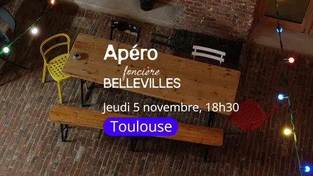Apéro mensuel de la Foncière Bellevilles [Toulouse]