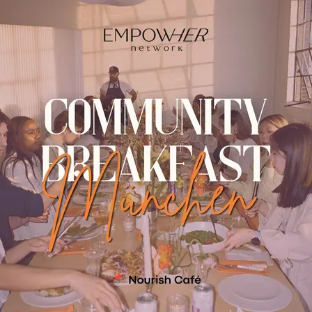 Female Founder Breakfast München - EmpowHerNetwork ☕️