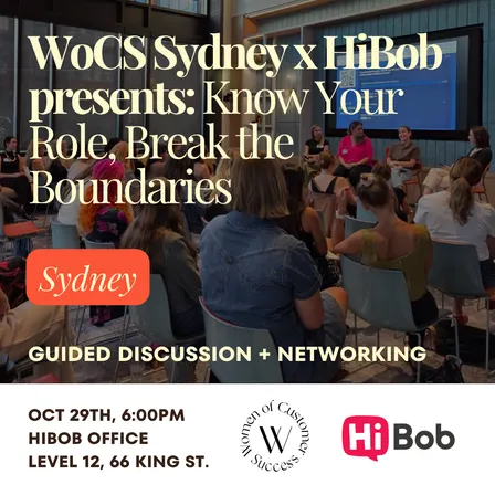 WoCS Sydney X HiBob: Know Your Role, Break the Boundaries