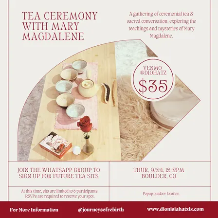 Mary Magdalene Tea Ceremony (BOULDER)