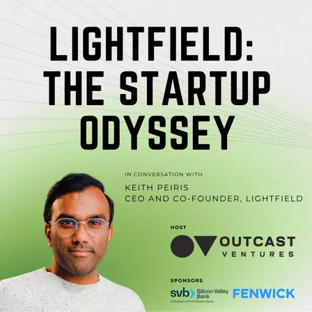 Lightfield: The Startup Odyssey — In conversation with Keith Peiris