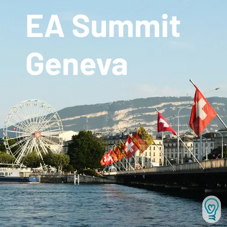 EA Summit: Geneva